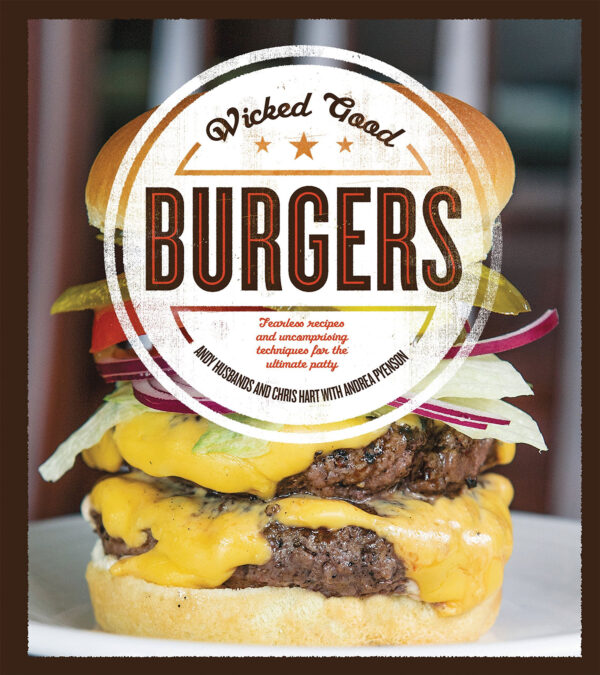 Wicked Good Burgers *Signed*